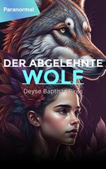 Der abgelehnte Wolf