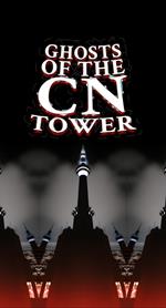 Ghosts of the CN Tower