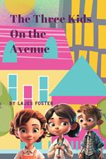 The Three Kids On the Avenue