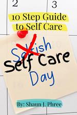 10 Steps to Self Care
