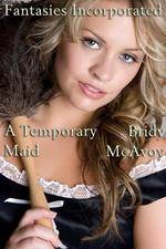 Fantasies Incorporated - A Temporary Maid