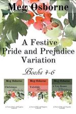 A Festive Pride and Prejudice Variation Books 4-6