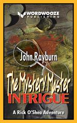 The Mystery Master - Intrigue: A Rick O'Shea Adventure