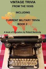 Vintage Trivia From the 1930s Including Current Military Trivia