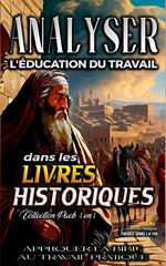 Analyser L'éducation du Travail dans les Livres Historiques