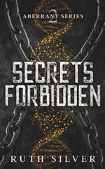 Secrets Forbidden