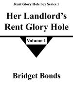 Her Landlord’s Rent Glory Hole 1