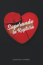 Superando la Ruptura