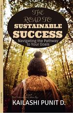 The Road To Sustainable Success