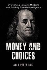 Money and Choices