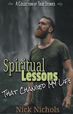 Spiritual Lessons: That Changed My Life