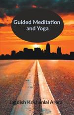 Guided Meditation and Yoga