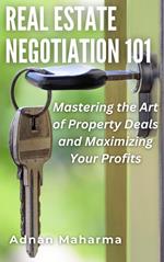 Real Estate Negotiation 101