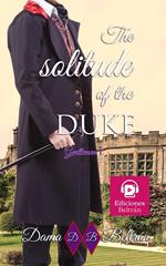 The solitude of the Duke