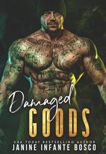 Damaged Goods: An Angsty Second Chance Romance