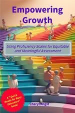 Empowering Growth - Using Proficiency Scales for Equitable and Meaningful Assessment