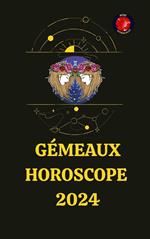 Gémeaux Horoscope 2024