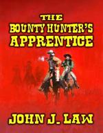 The Bounty Hunter's Apprentice