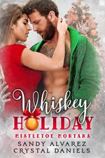 Whiskey Holiday