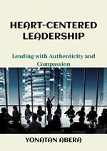 Heart-Centered Leadership