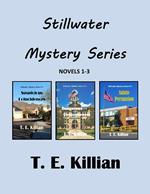 Stillwater Mystery Series, Novels 1-3