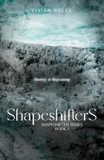 Shapeshifters