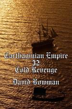 Carthaginian Empire Episode 32 - Cold Revenge