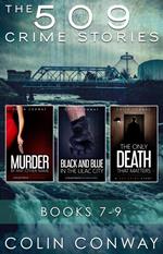 The 509 Crime Stories: Books 7-9