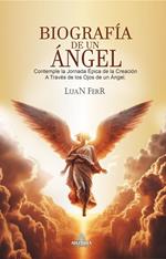 Biografía De Un Ángel