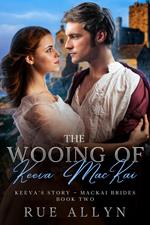 The Wooing of Keeva MacKai