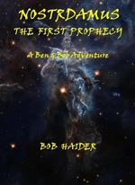 Nostradamus The First Prophecy