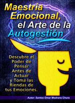 Maestría Emocional, el Arte de la Autogestión