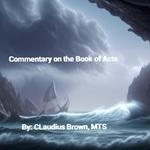 Commentary on the Book of Acts