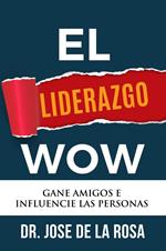 El Liderazgo Wow