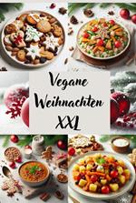 Vegane Weihnachten XXL