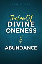 The Law of Divine Oneness and Abundance