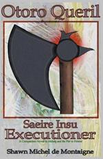 Otoro Queril: Saeire Insu Executioner