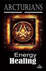 Arcturians - Energy Healing