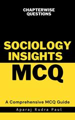Sociology Insights: A Comprehensive MCQ Guide