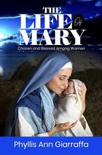 The Life of Mary