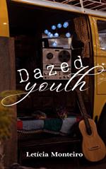 Dazed Youth