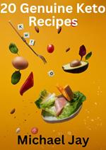 20 Genuine Keto Recipes