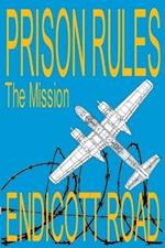 Prison Rules: The Mission