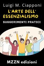 L'arte Dell'essenzialismo