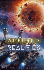 Altered Realities