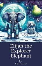 Elijah the Explorer Elephant