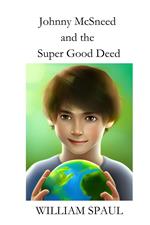 Johnny McSneed and the Super Good Deed