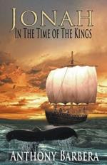 Jonah In the Time of the Kings