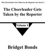 The Cheerleader Gets Taken by the Reporter 1