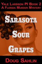 Sarasota Sour Grapes